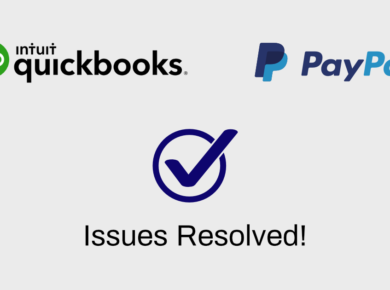 Quickbooks and PayPal issues resolved