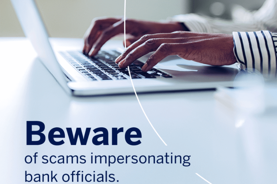 scammers are impersonating banks